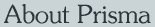 About Prisma